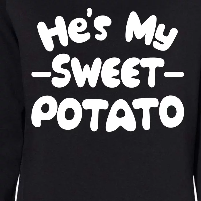 Cute Matching Couples He's My Sweet Potato Womens California Wash Sweatshirt