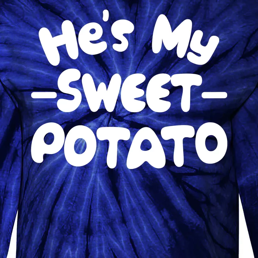 Cute Matching Couples He's My Sweet Potato Tie-Dye Long Sleeve Shirt