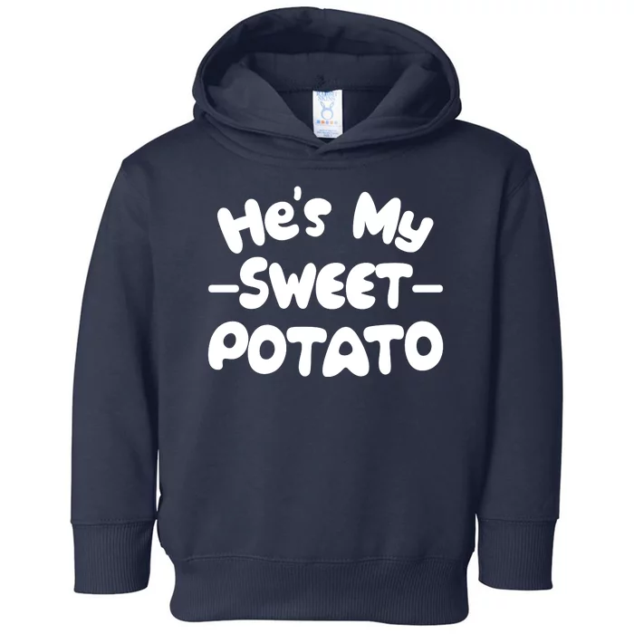 Cute Matching Couples He's My Sweet Potato Toddler Hoodie