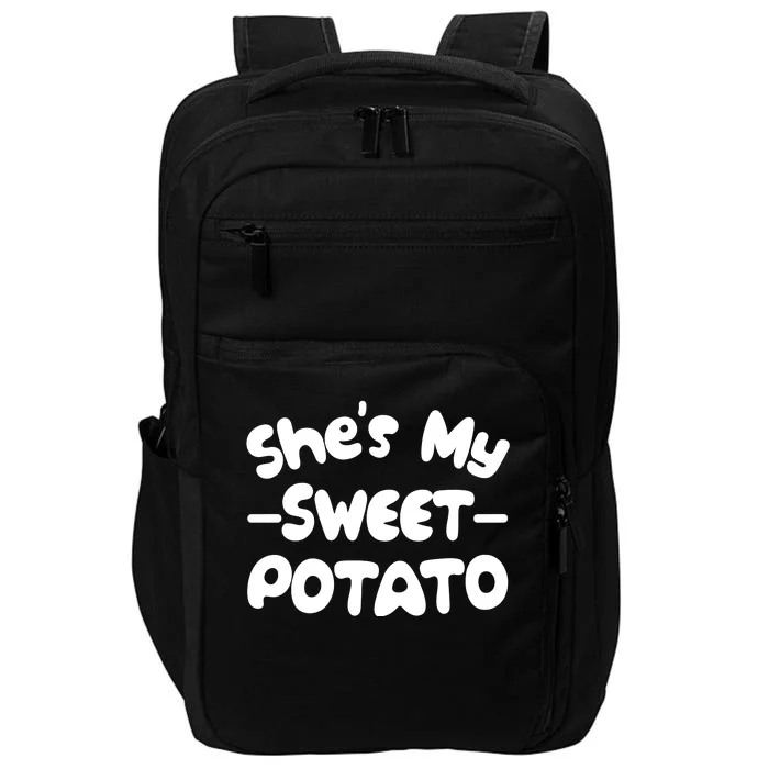 Cute Matching Couples She's My Sweet Potato Impact Tech Backpack