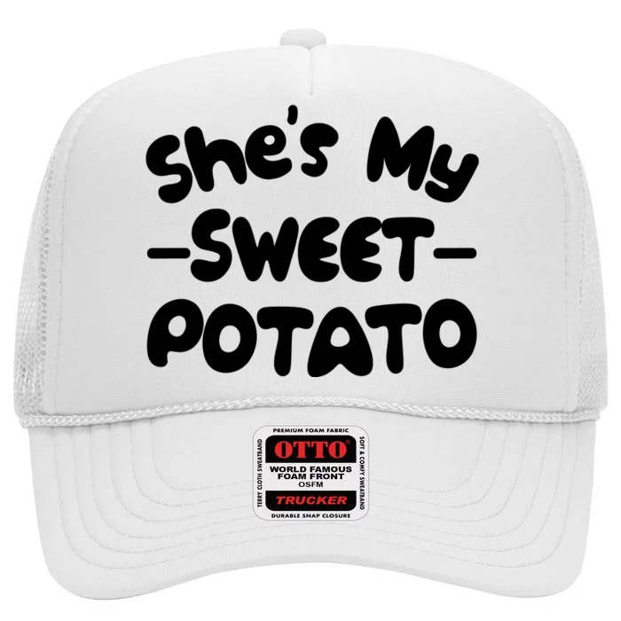 Cute Matching Couples She's My Sweet Potato High Crown Mesh Trucker Hat