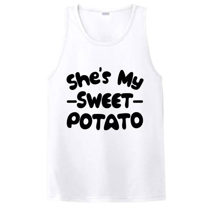 Cute Matching Couples She's My Sweet Potato Performance Tank