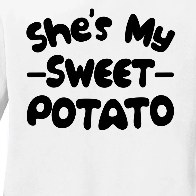 Cute Matching Couples She's My Sweet Potato Ladies Long Sleeve Shirt