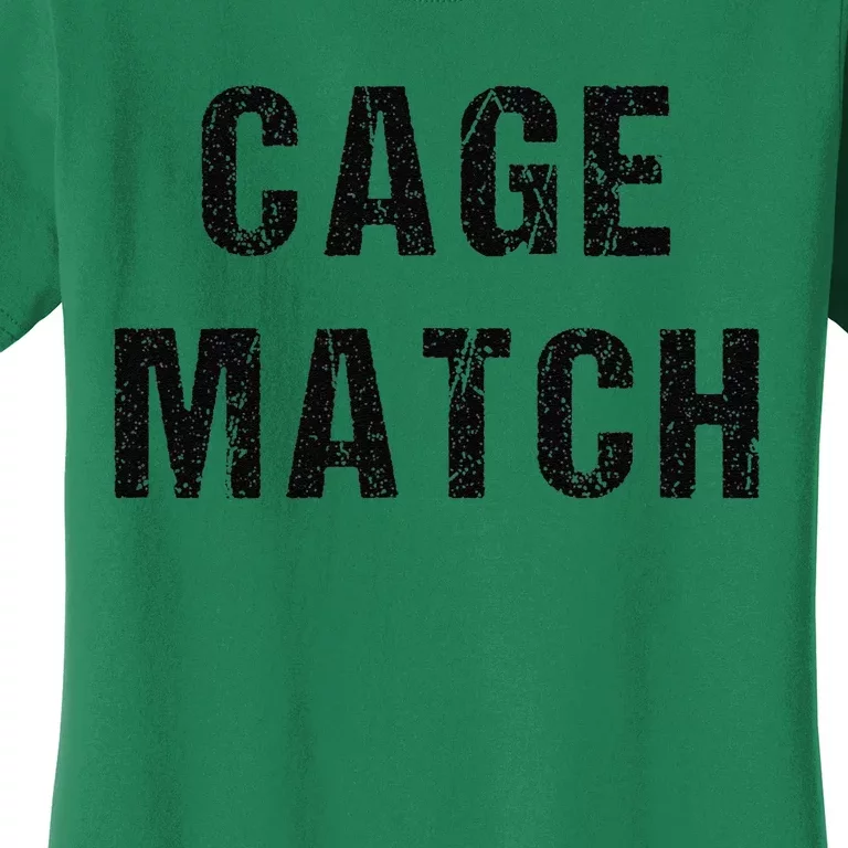 Cage Match Women's T-Shirt