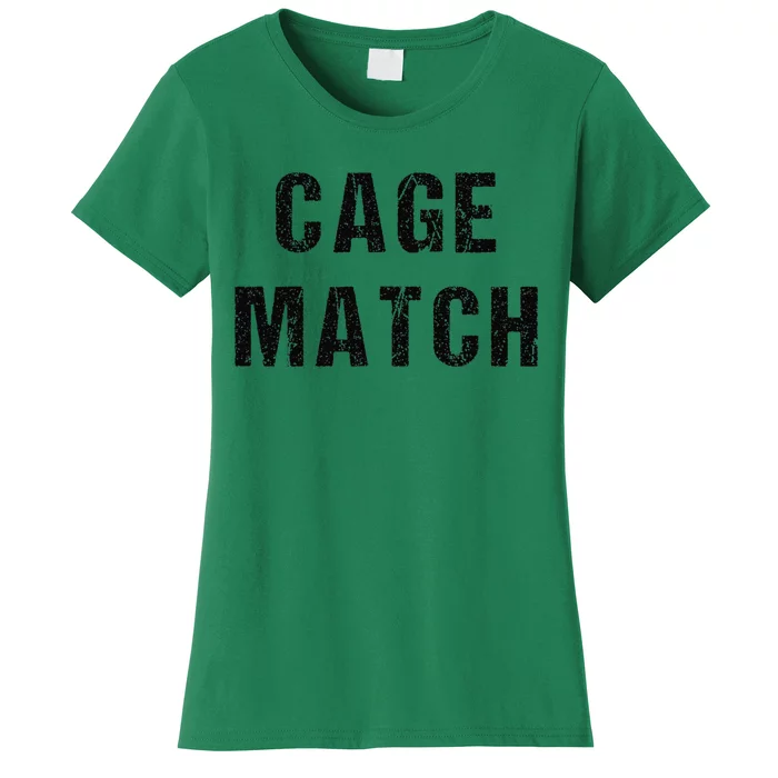 Cage Match Women's T-Shirt