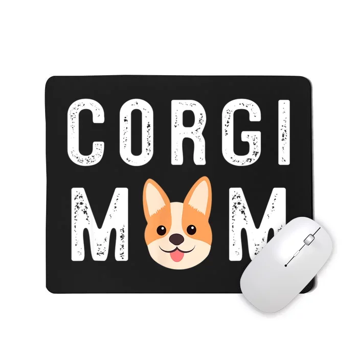 Corgi Mom Mousepad