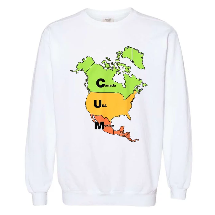 Cum Map Canada Usa And Mexico Garment-Dyed Sweatshirt