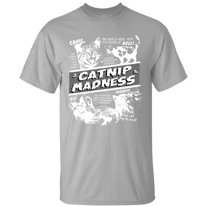 Catnip Madness Cute Kitten Funny Cat Pet Humor Tall T-Shirt