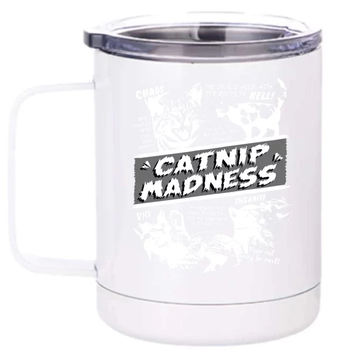 Catnip Madness Cute Kitten Funny Cat Pet Humor Front & Back 12oz Stainless Steel Tumbler Cup