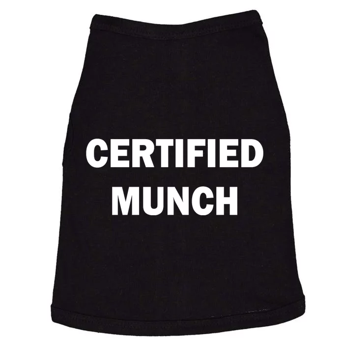 Certified Munch Doggie Tank