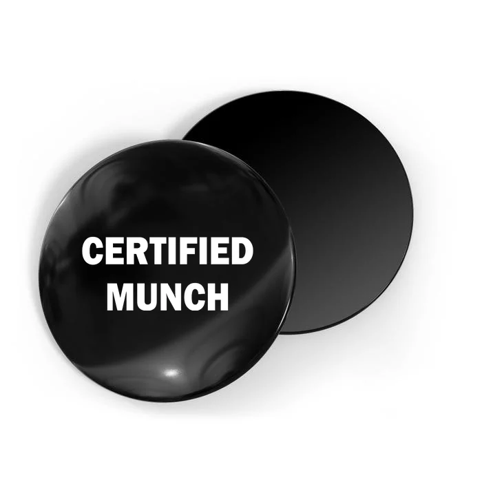 Certified Munch Magnet