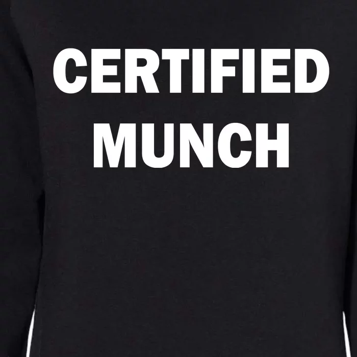 Certified Munch Womens California Wash Sweatshirt