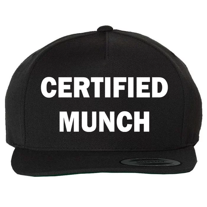 Certified Munch Wool Snapback Cap