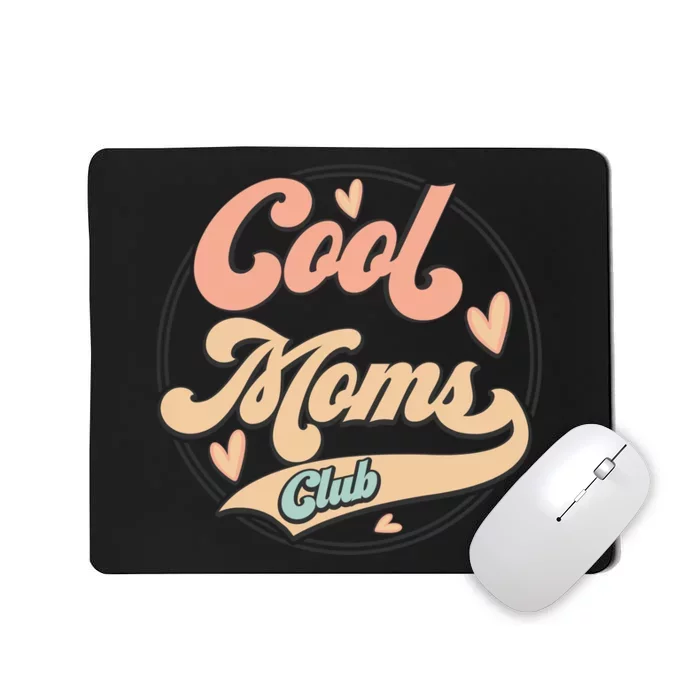 Cool Moms Club Mousepad