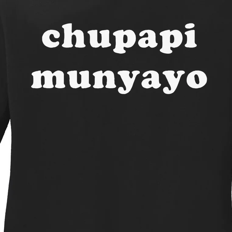 Chupapi Munyayo Ladies Long Sleeve Shirt