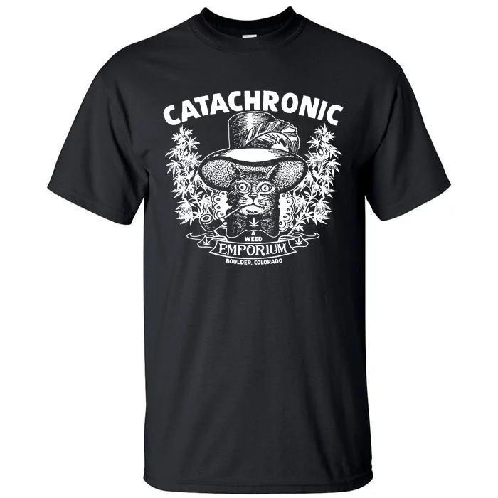 Catachronic Marijuana Tall T-Shirt