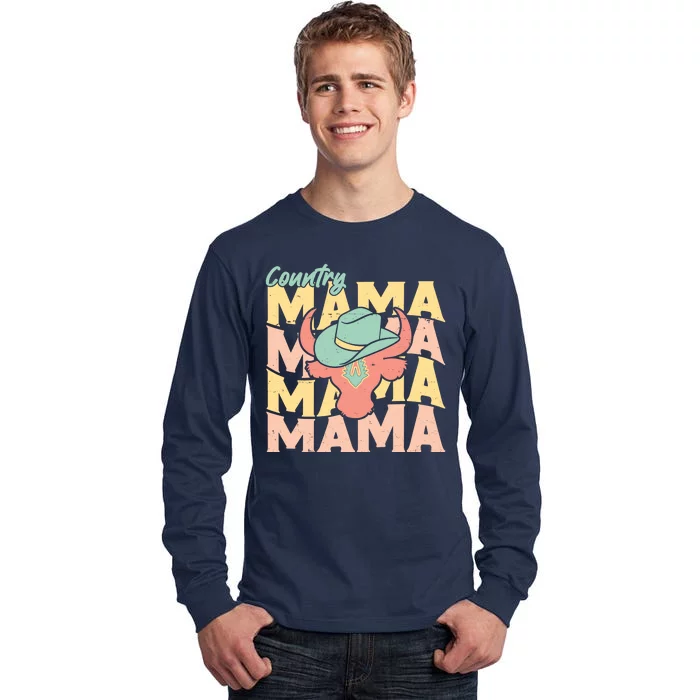 Country Mama Cowgirl Cute Mom Gift Tall Long Sleeve T-Shirt