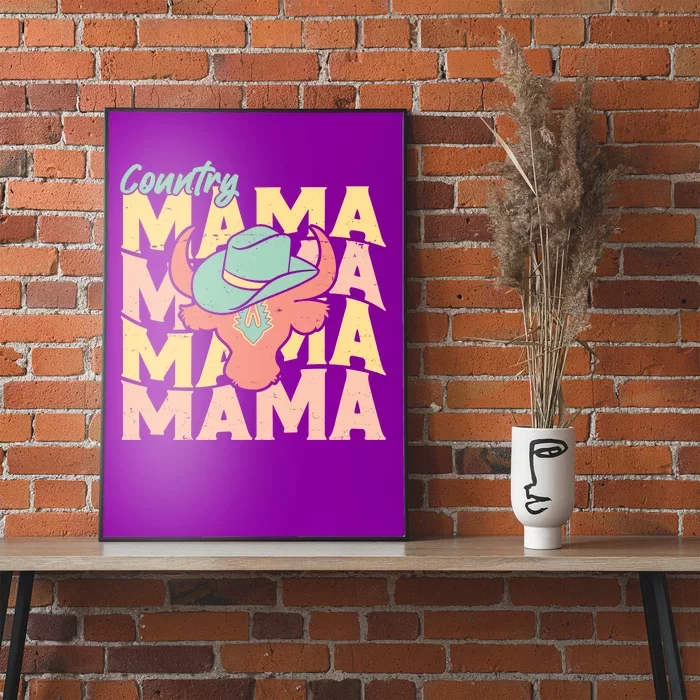 Country Mama Cowgirl Cute Mom Gift Poster