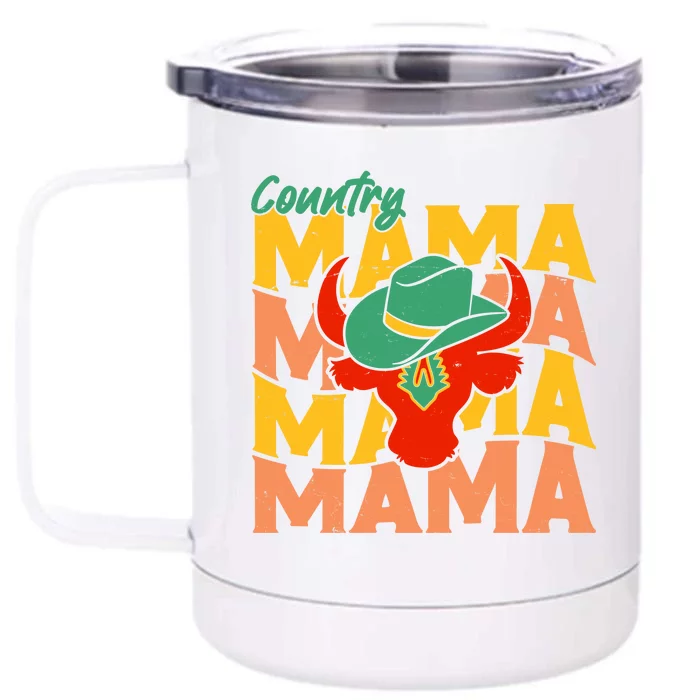 Country Mama Cowgirl Cute Mom Gift Front & Back 12oz Stainless Steel Tumbler Cup