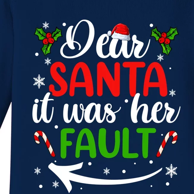 Couple Matching Christmas Gift Dear Santa It Was Her Fault Gift Baby Long Sleeve Bodysuit