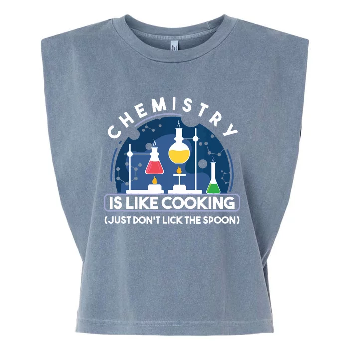 Chemistry Major Chemist Chemistry Is Like Cooking Teacher Garment-Dyed Women's Muscle Tee