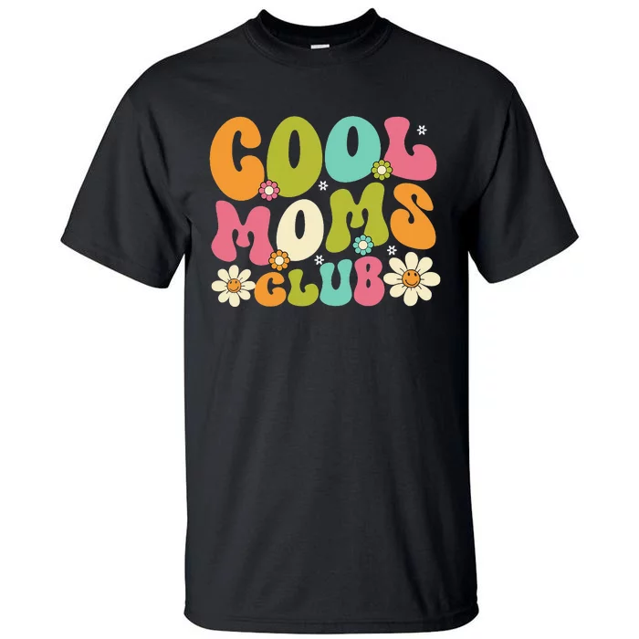 Cool Mom Club Groovy Retro Smile Cool Mom Club Mother Tall T-Shirt