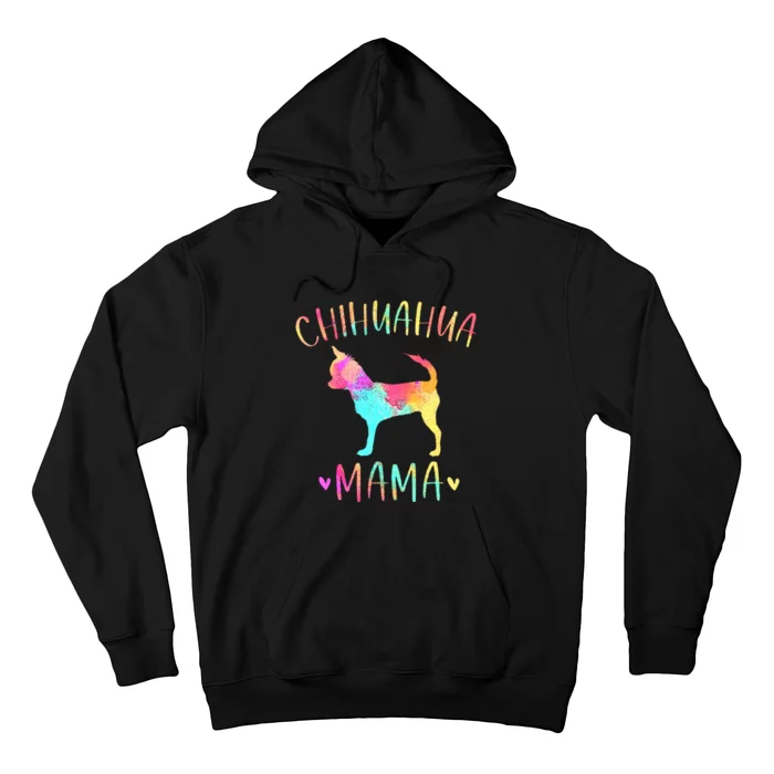 Chihuahua Mama Colorful ChiChi Gifts Dog Mom Hoodie