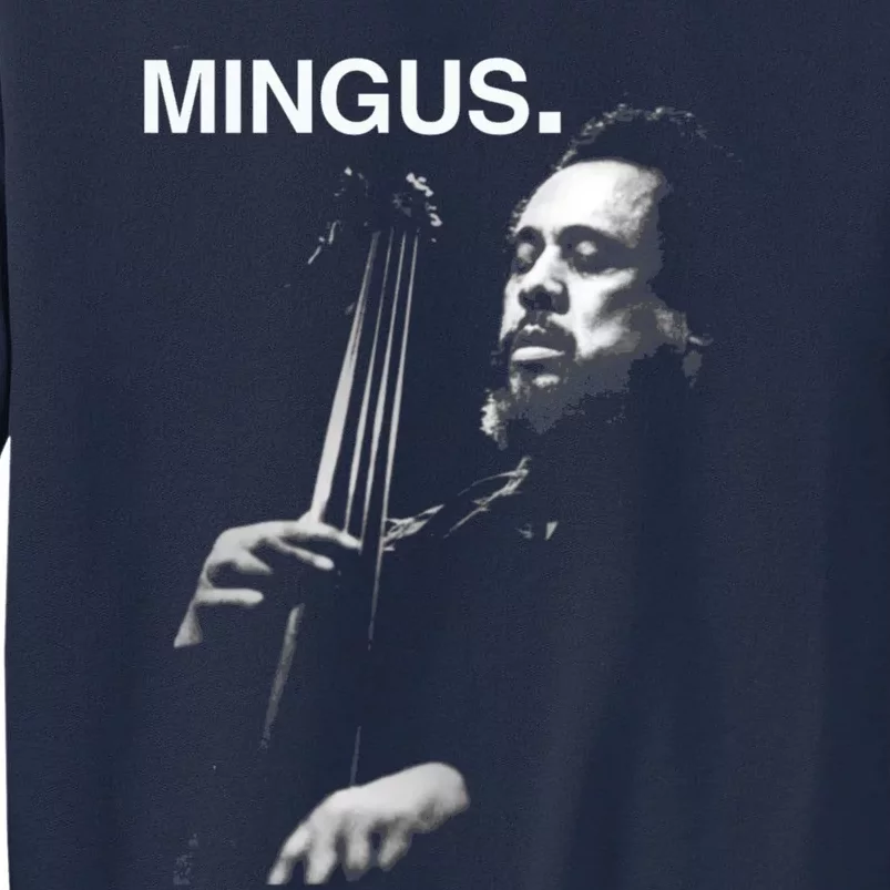 Charles Mingus Tall Sweatshirt