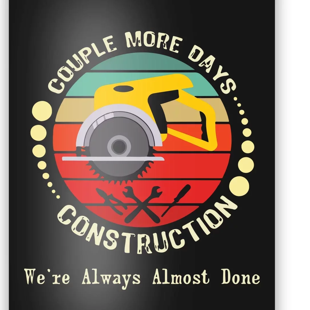 Couple More Construction We’re Always Almost Done Retro Poster