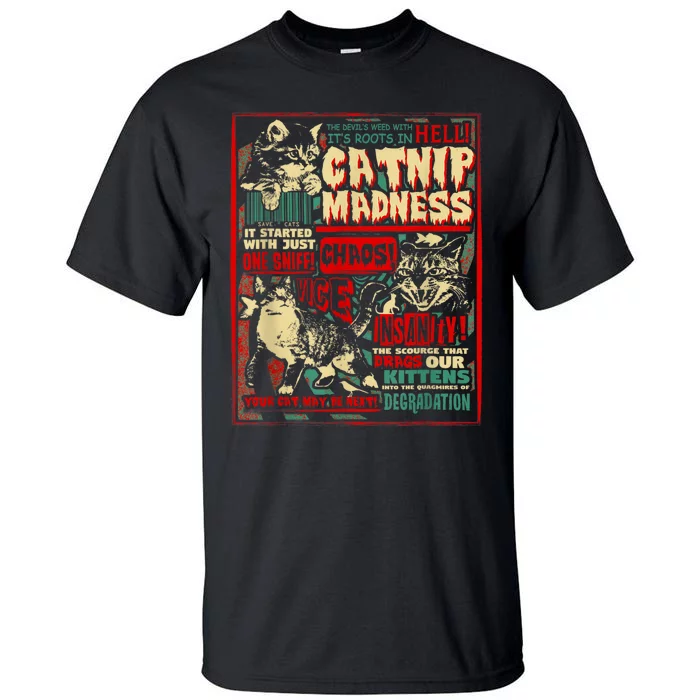 Catnip Madness Cute Kitten Cat Lover Gift For Cat Owners Tall T-Shirt