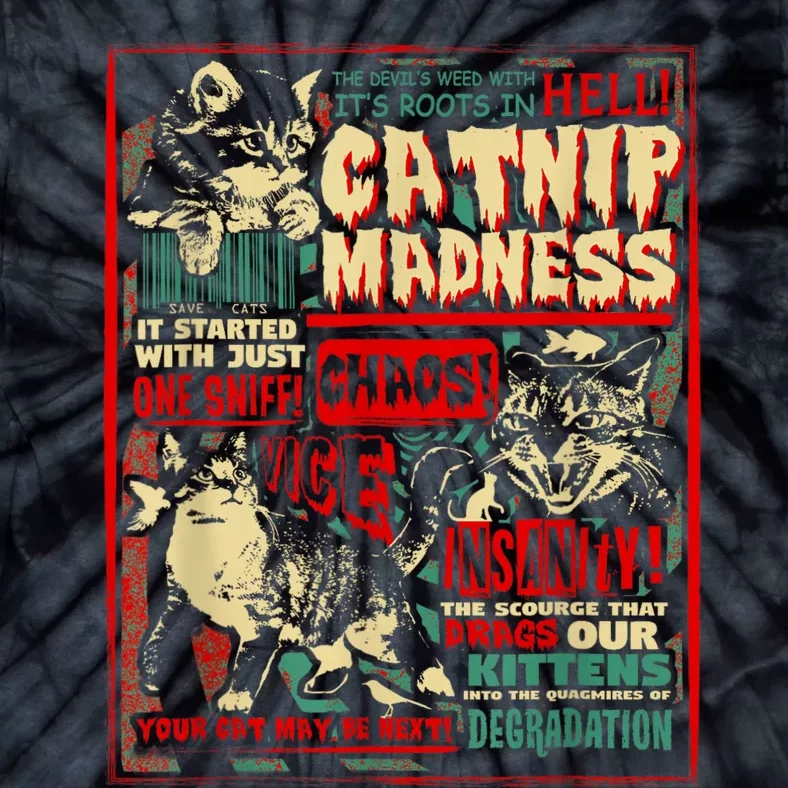 Catnip Madness Cute Kitten Cat Lover Gift For Cat Owners Tie-Dye T-Shirt