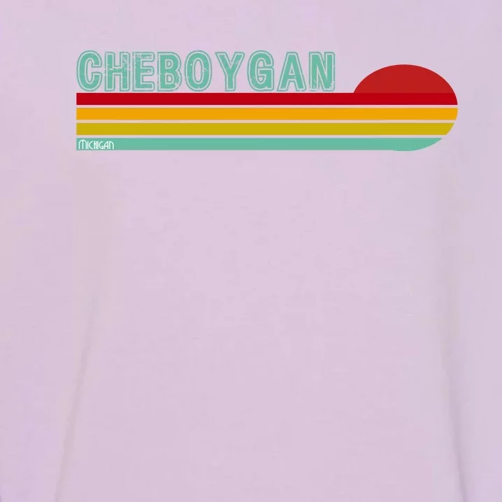 Cheboygan Michigan Garment-Dyed Sweatshirt