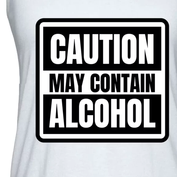 Caution May Contain Alcohol Funny Party Outfit Drinking Quote Saying Ladies Essential Flowy Tank