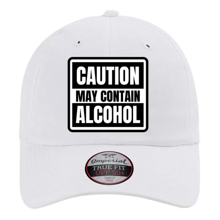 Caution May Contain Alcohol Funny Party Outfit Drinking Quote Saying The Original Performance Cap