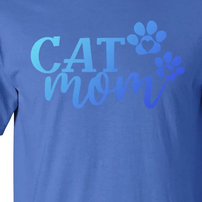 Cat Mom Cat Paws Cat Lover Funny Cute Cat Gift Tall T-Shirt