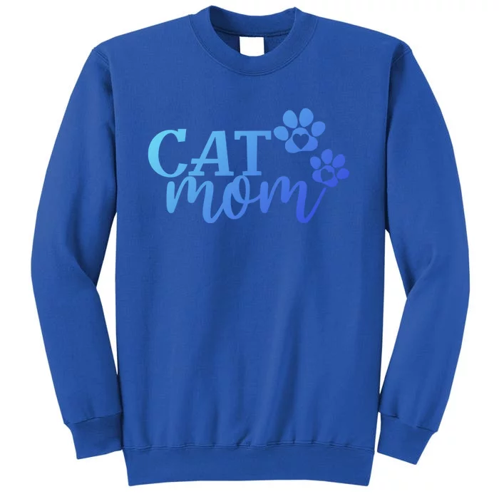 Cat Mom Cat Paws Cat Lover Funny Cute Cat Gift Tall Sweatshirt