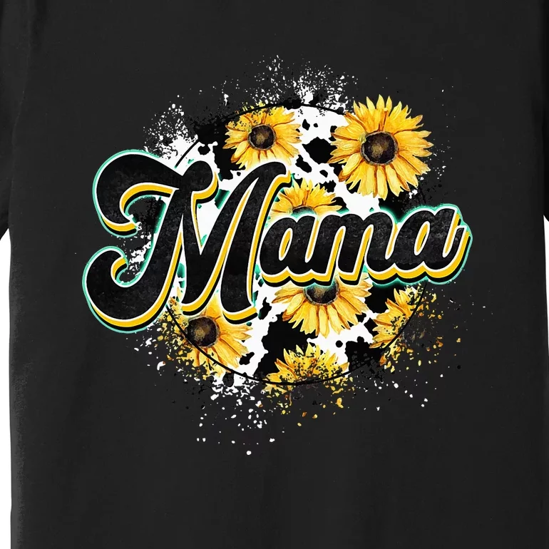 Cute Mama Cow Print Sunflower MotherS Day Premium T-Shirt