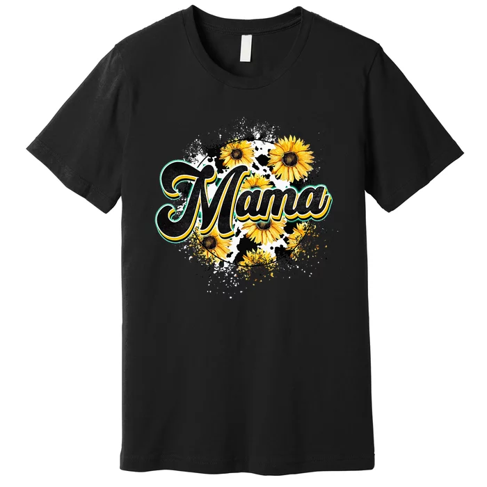 Cute Mama Cow Print Sunflower MotherS Day Premium T-Shirt