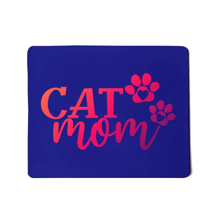 Cat Mom Cat Paws Cat Lover Funny Cute Cat Gift Mousepad