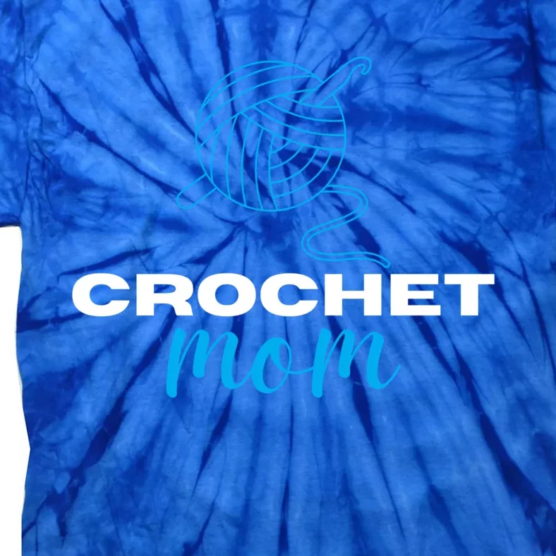 Crochet Mom Crocheter Knitting Crocheting Lovers Gift Tie-Dye T-Shirt