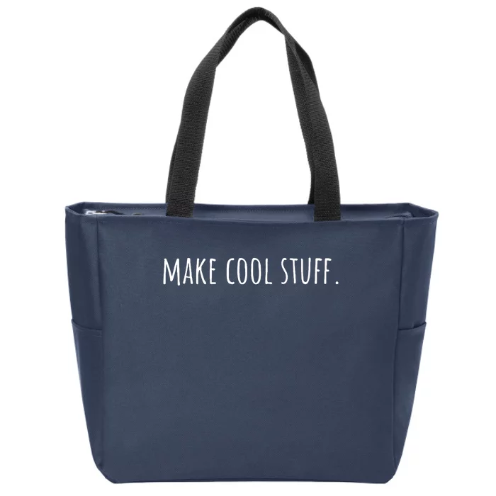 Creativity Make Cool Stuff Zip Tote Bag