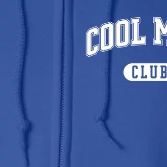 Cool Mom Club Cute Gift Full Zip Hoodie