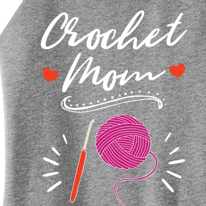 Crochet Mom Crocheting Yarn Lover Crocheter Great Gift Women’s Perfect Tri Rocker Tank