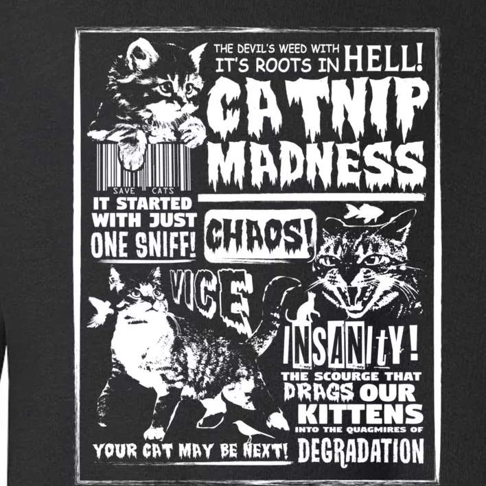 Catnip Madness Cute Kitten Cat Lover Gift For Cat Owners Toddler Sweatshirt