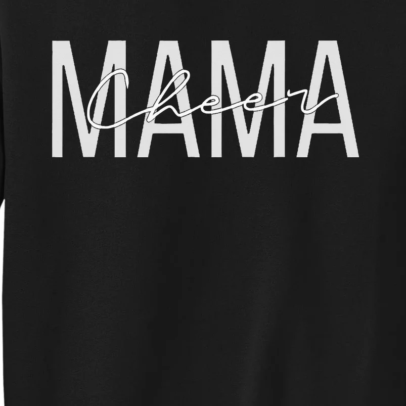 Cheerleader Mom Cheer Mom Mama Mother Tall Sweatshirt