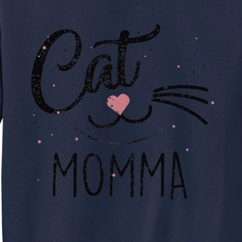 Cat Momma Cat Mom Cute Cats Lovers Mothers Day Tall Sweatshirt