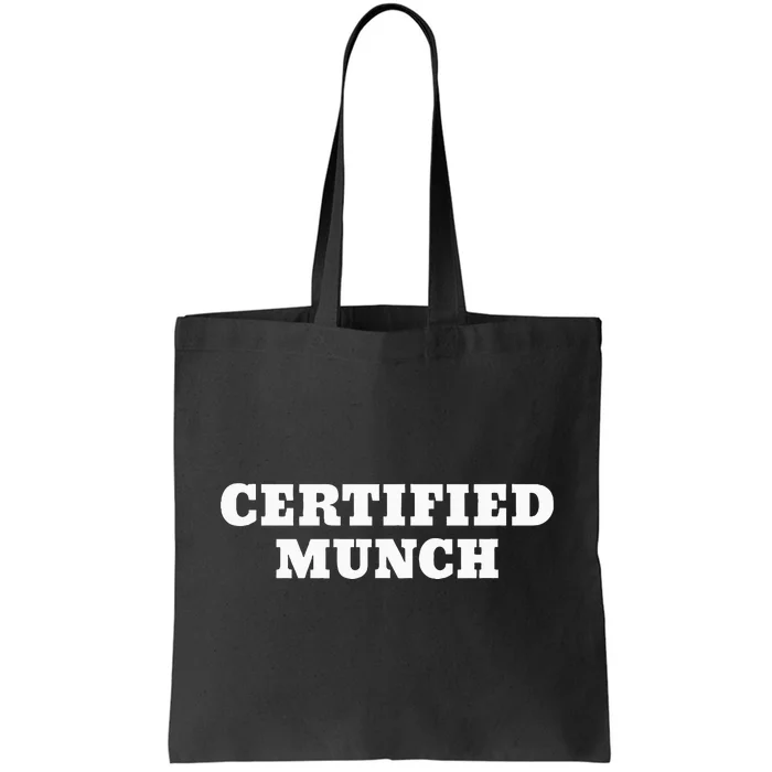 Certified Munch Tote Bag