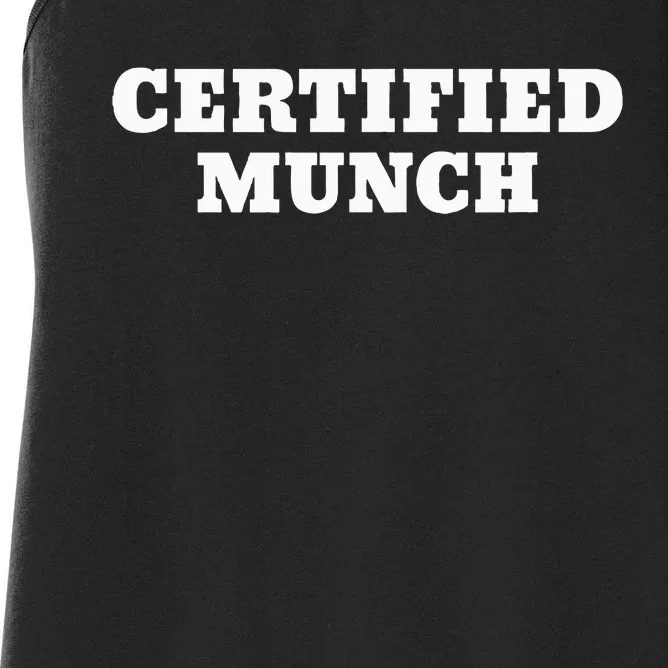 Certified Munch Women's Racerback Tank