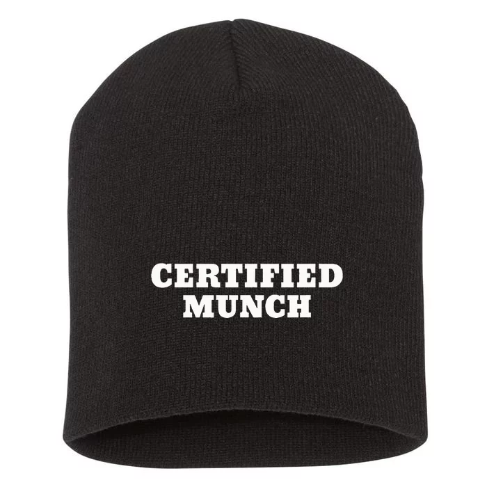 Certified Munch Short Acrylic Beanie