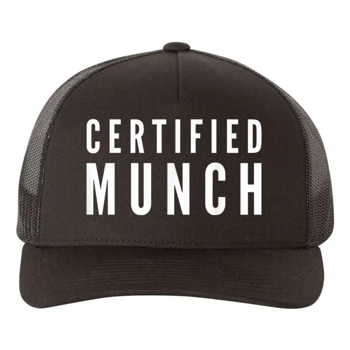 Certified Munch Yupoong Adult 5-Panel Trucker Hat